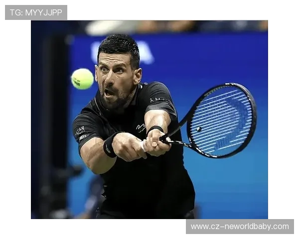 德约科维奇逆转取胜强势晋级年终总决赛再度展现王者风范